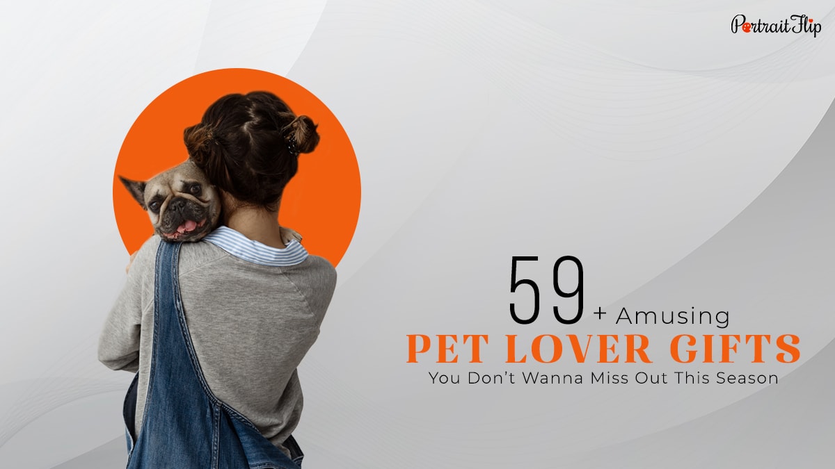 Pet Lover Gifts