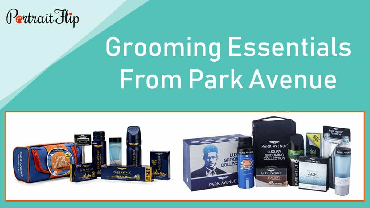 Grooming essentials from park avenue