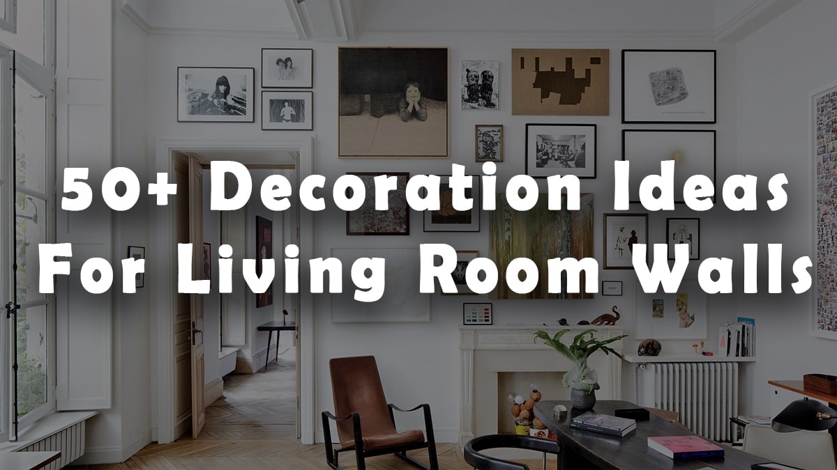 Decoration ideas for living room walls