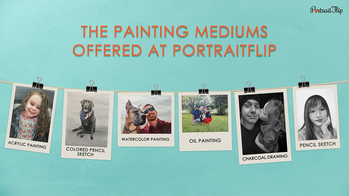 The Painting Mediums Offered At PortraitFlip 