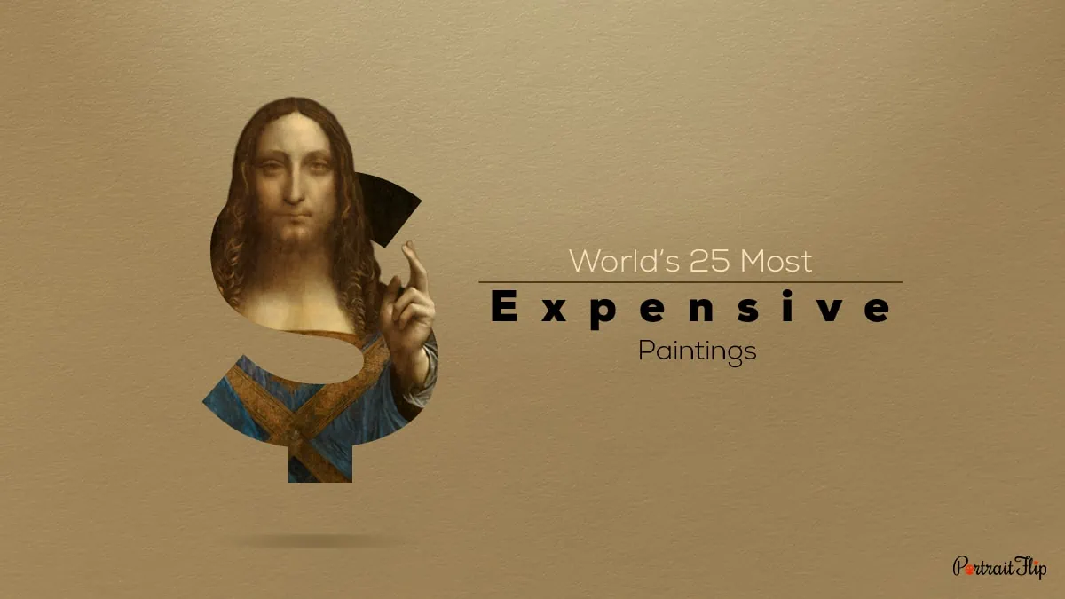 Most Expensive Paintings - World's 25 Costliest Paintings!
