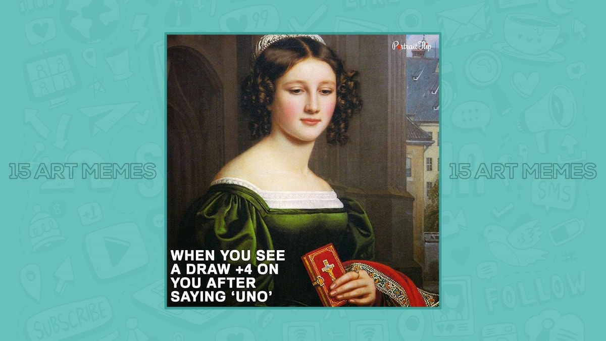 Classical art memes of a woman in a painting holding bible. 
