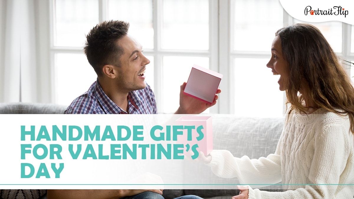 Handmade Gifts For Valentine's Day: A girl is in surprise after seeing his boyfriend's valentine gift. 
