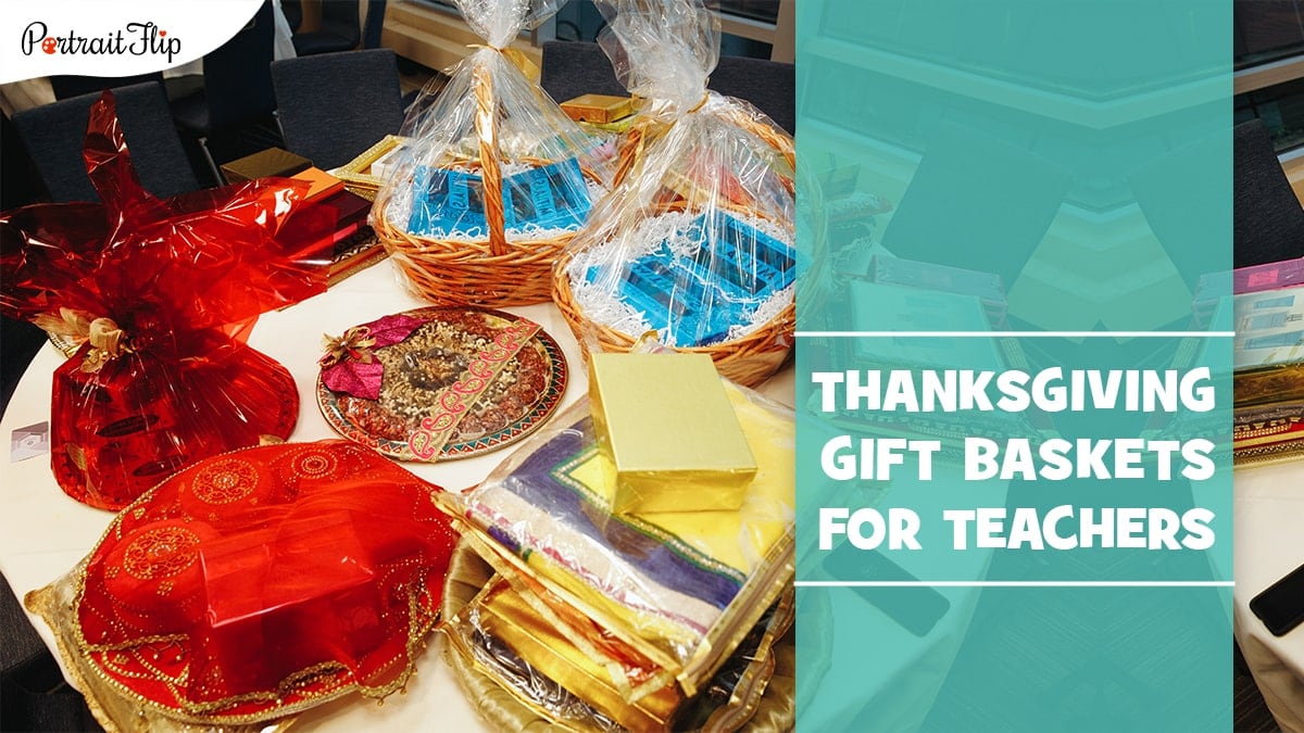 Thanksgiving gift baskets for teachers