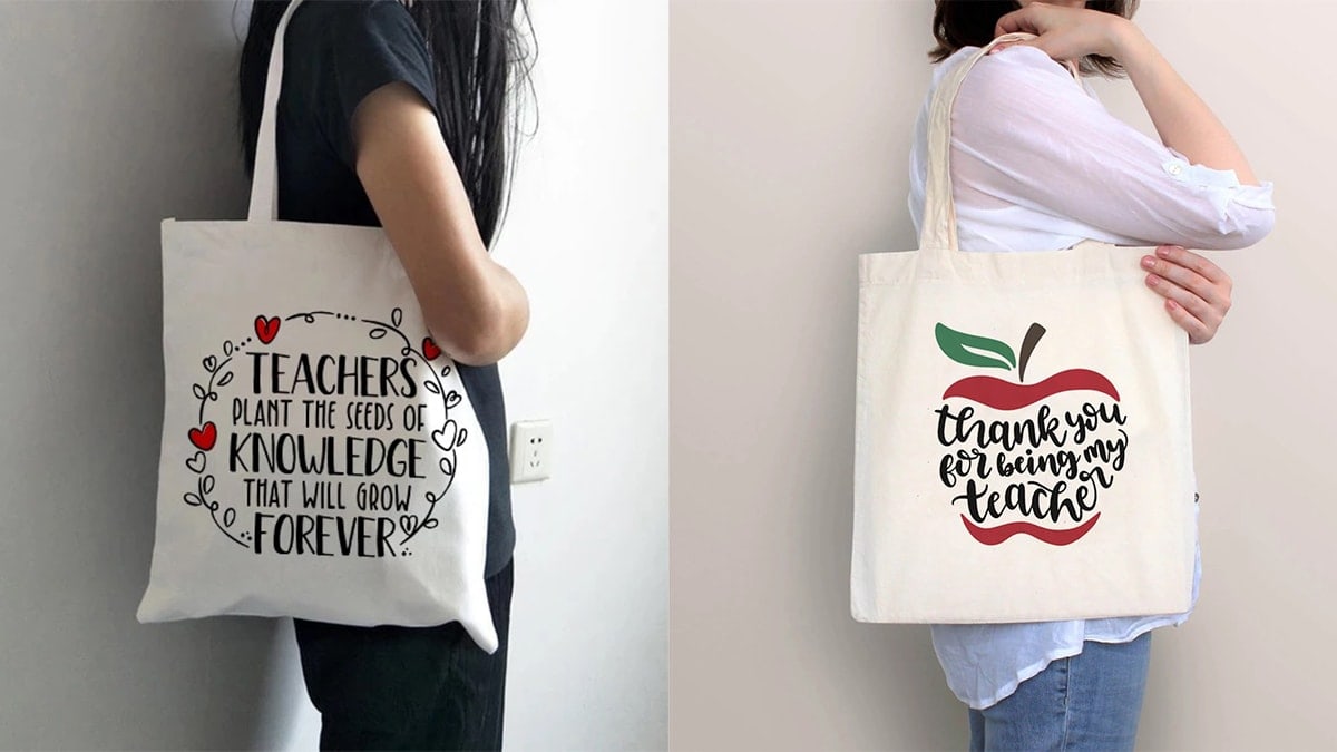 two women with teacher tote bag. On the left side: a woman with a white tote back with a quote that reads "teachers plant the seeds of knowledge that will grow forever". On the right side: a woman wearing tote back with quote "thank you for being my teacher" 