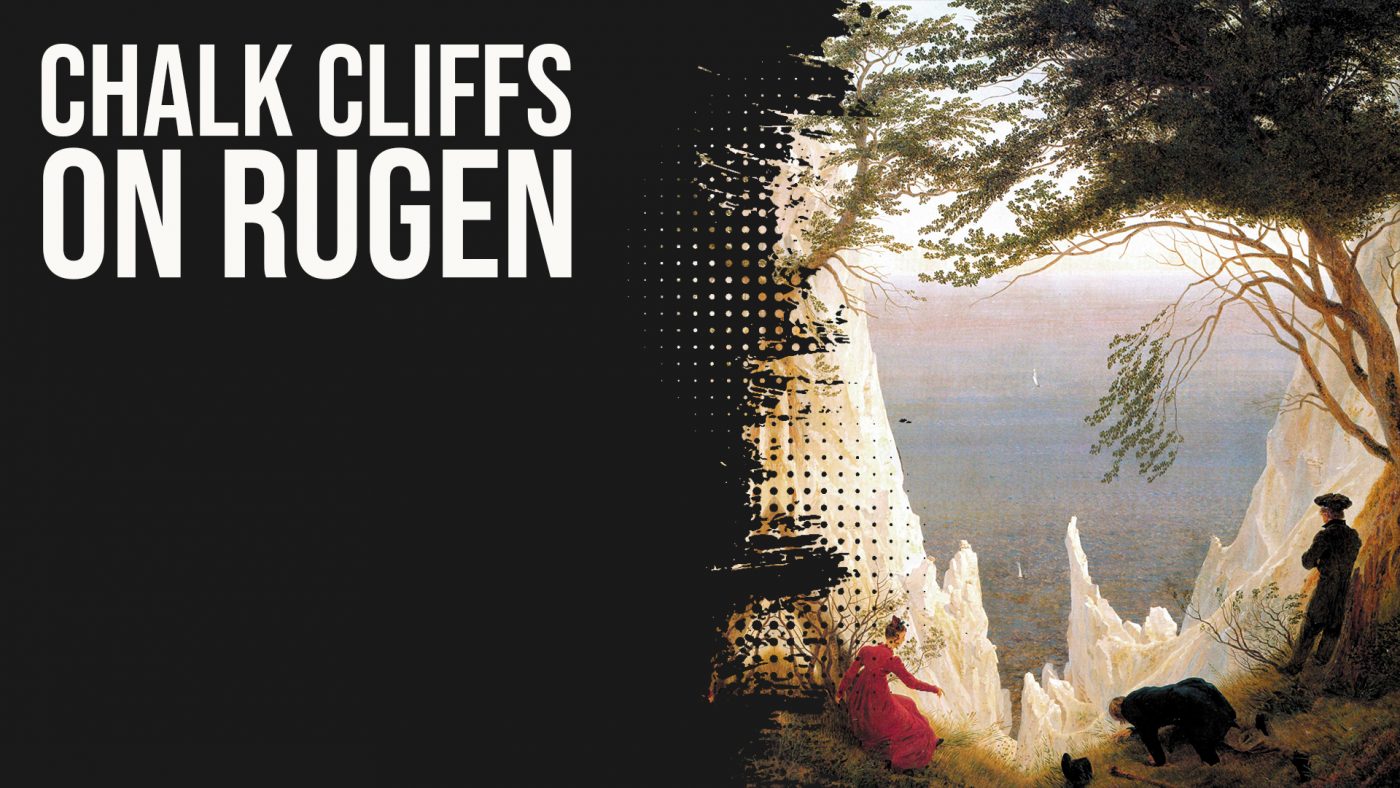 Chalk Cliffs on Rugen, one of the greatest paintings of Romanticism