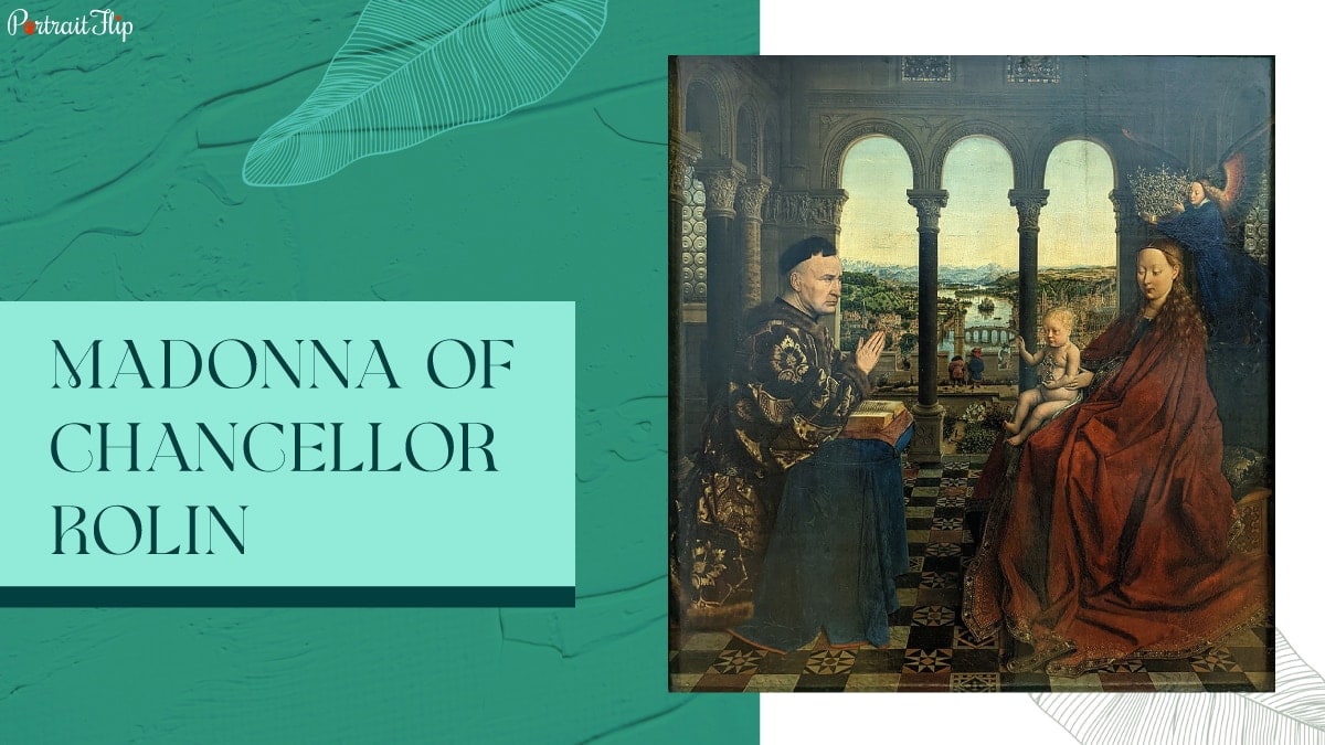 Madonna of Chancellor Rolin is the Louvre museum artwork. 