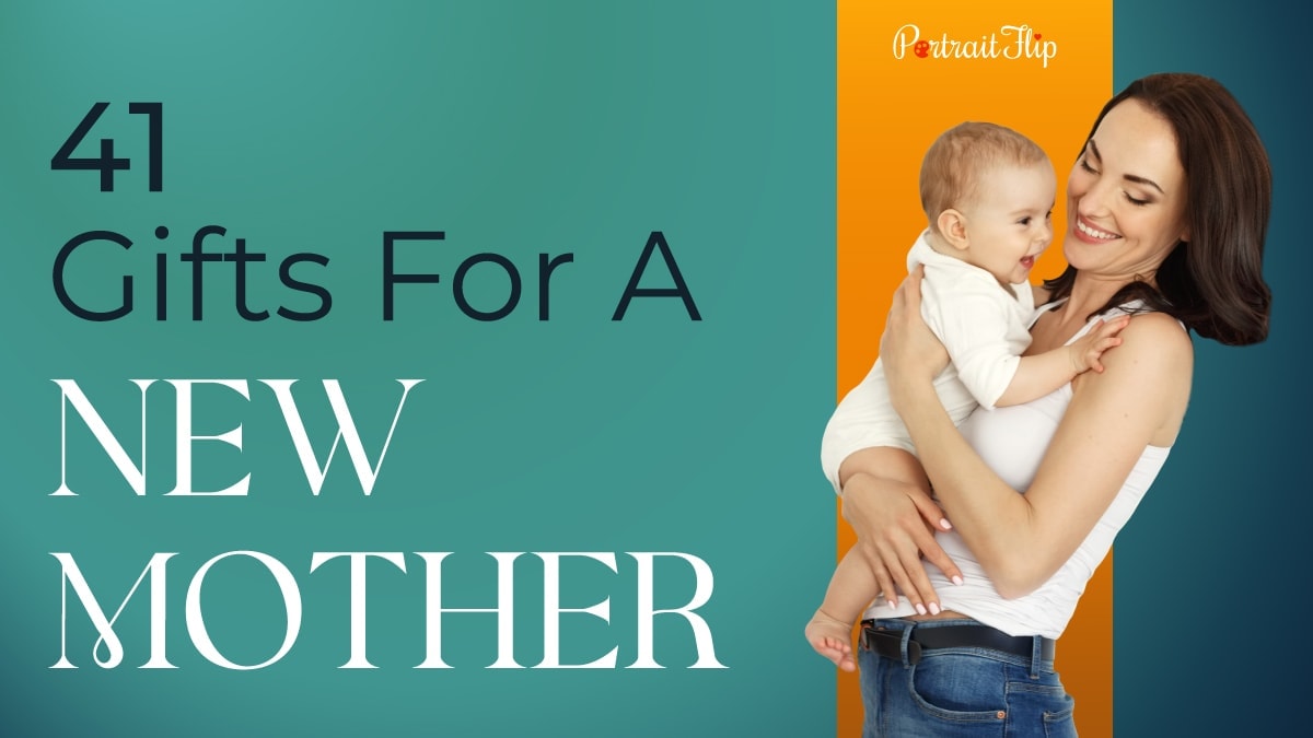 41 gifts for a new mother