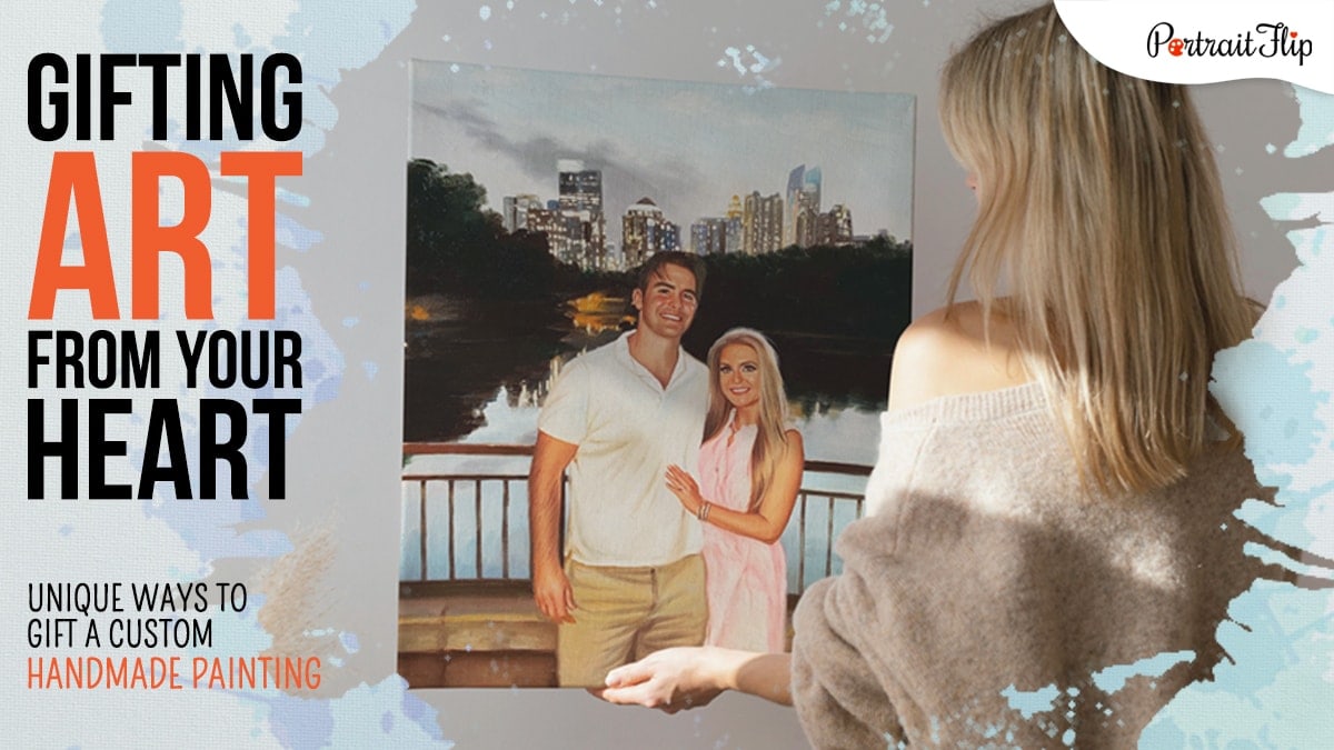 A beautiful painting of a couple being hung on a wall. The image suggests the following content is about different ways to give a handmade painting.