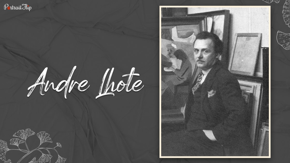 Andre Lhote was one of the best artists of Cubism. 
