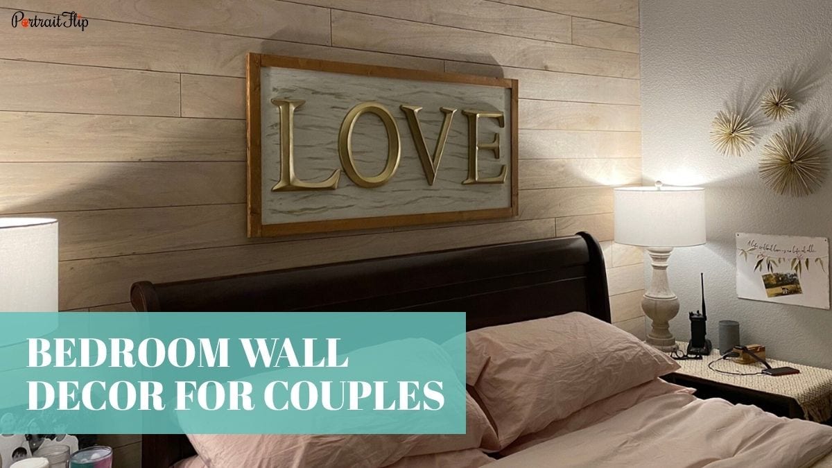 A beautiful bedroom interior that has a 'Love' debossed on a plaque as a wall décor as one of the ideas for bedroom wall décor for couples.