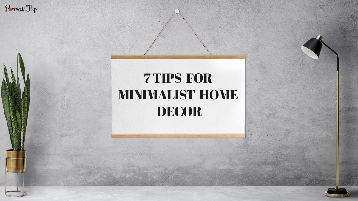 7 tips for minimalist home decor