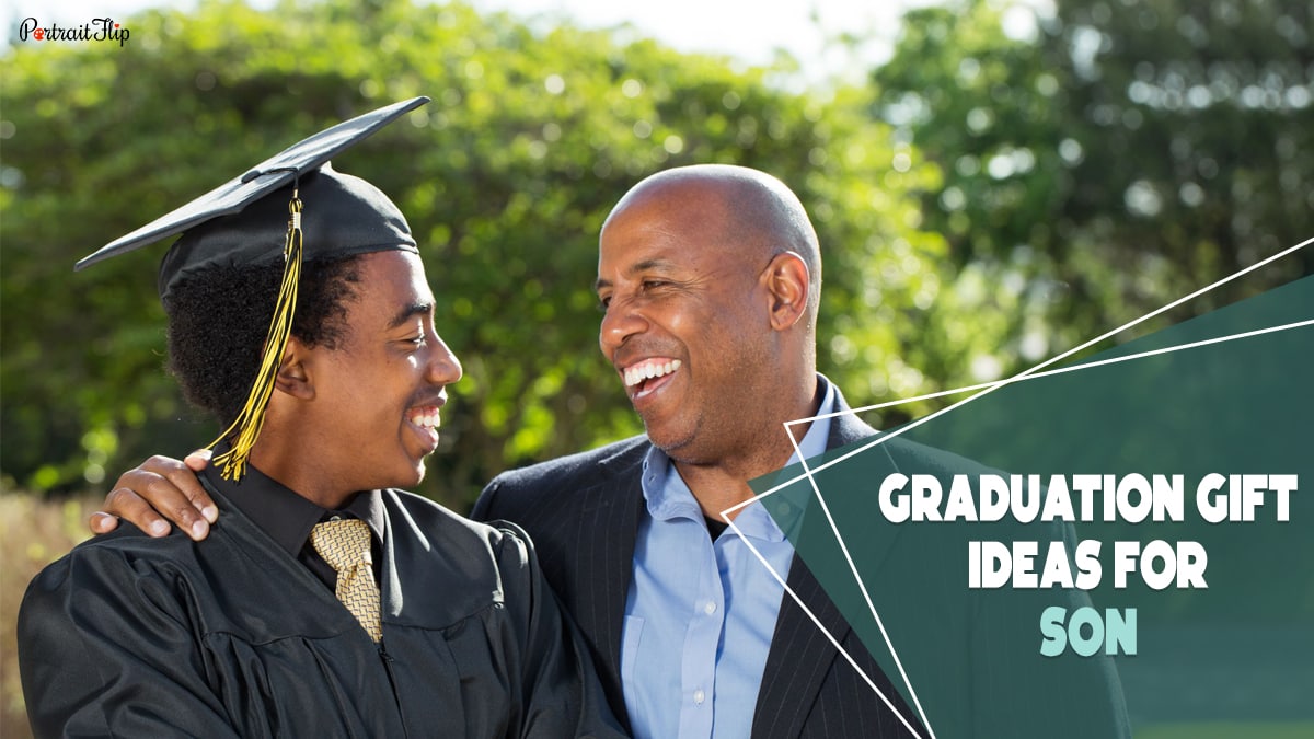 An image of a guy wearing a black  mortarboard hat and looking at another guy. The text reads graduation gift ideas for son.