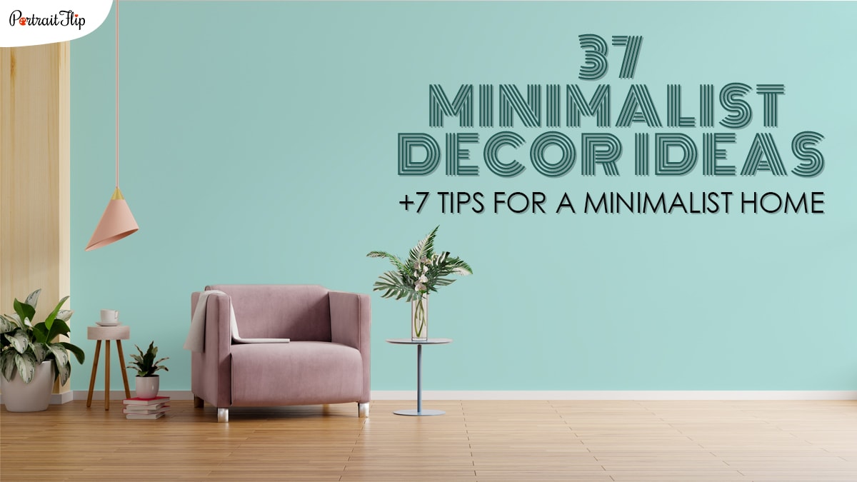 20+ Minimalist Home Decor Ideas Elegance Is Refusal
