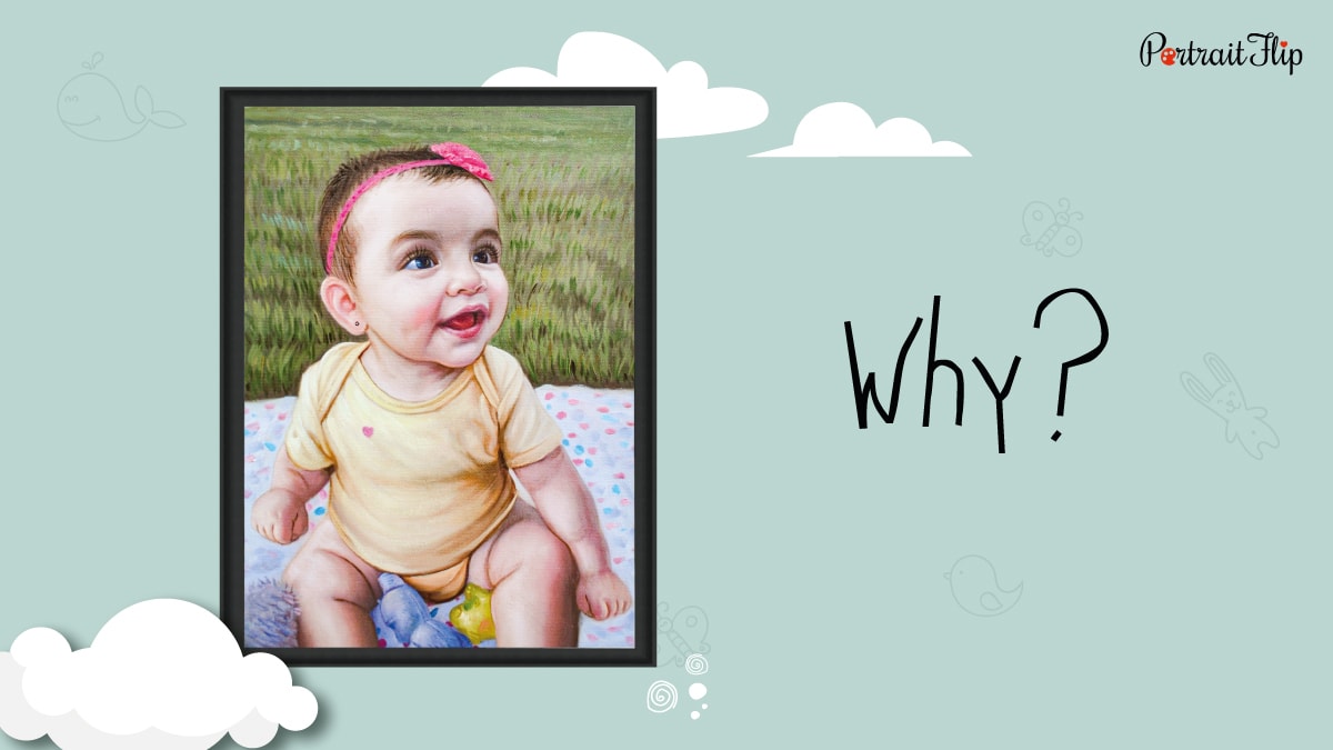 A portrait of a baby that looks like she is sitting on the grass while smiling and the text treads why?
