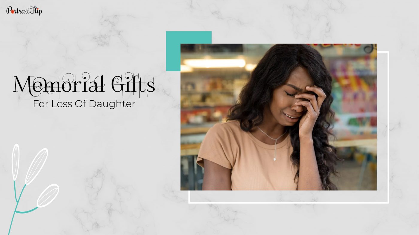 It is an image of a lady crying in a supermarket and the text reads memorial gifts for loss of daughter.