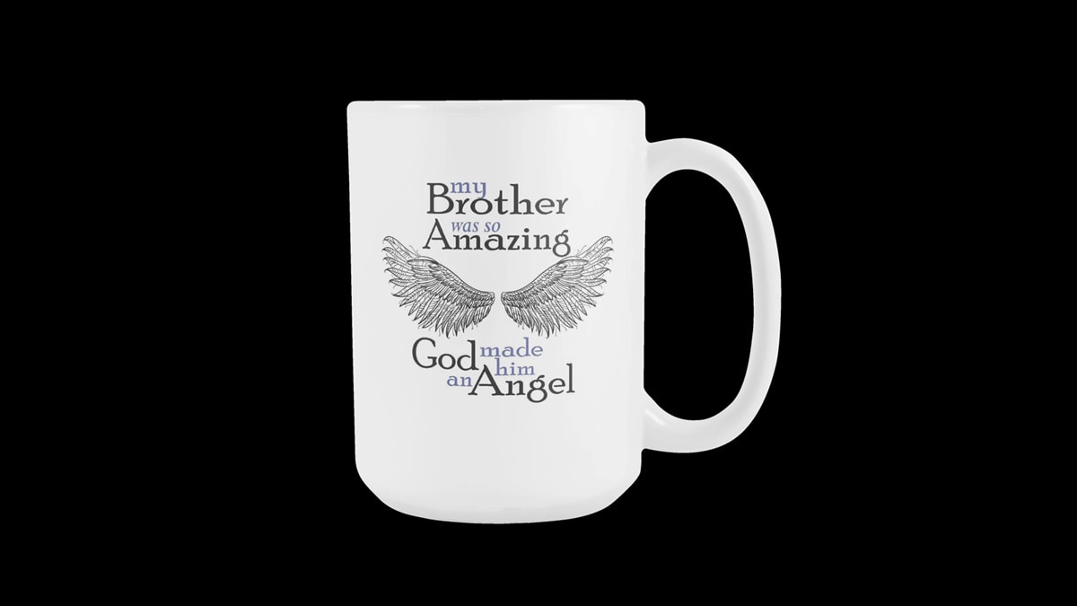 A memorial mug for someone who has lost a brother, it also has a quote on it.