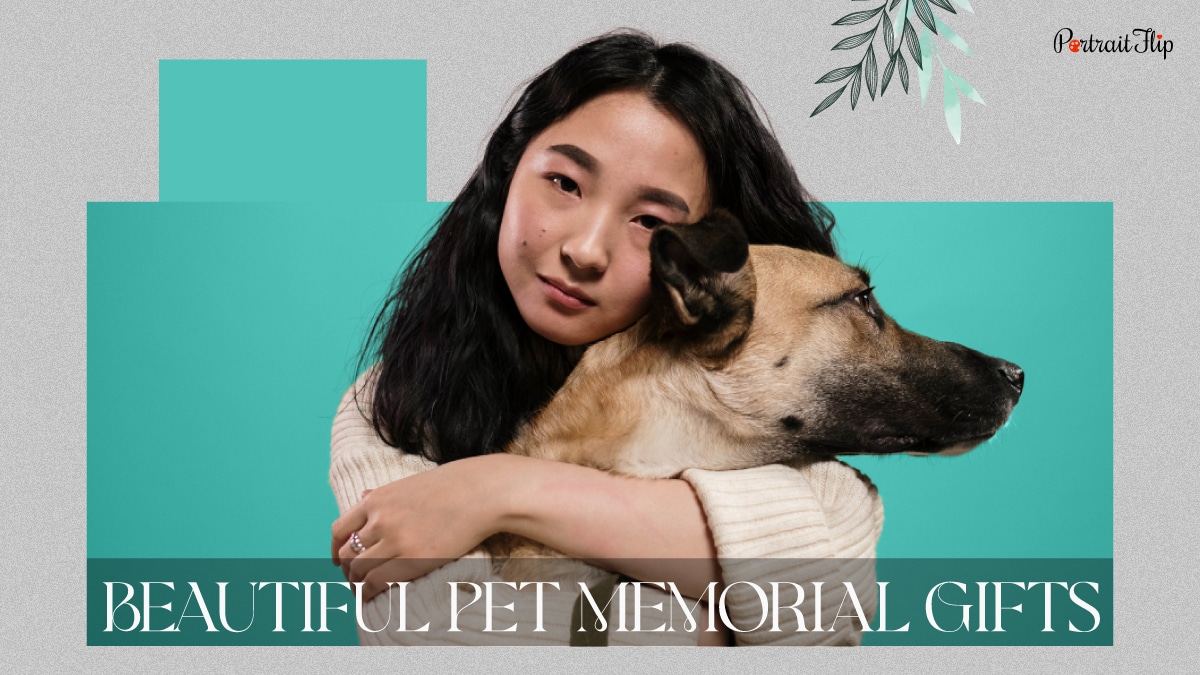 An image shows a woman with sad eyes hugging a dying dog with words written beautiful pet memorial gifts.