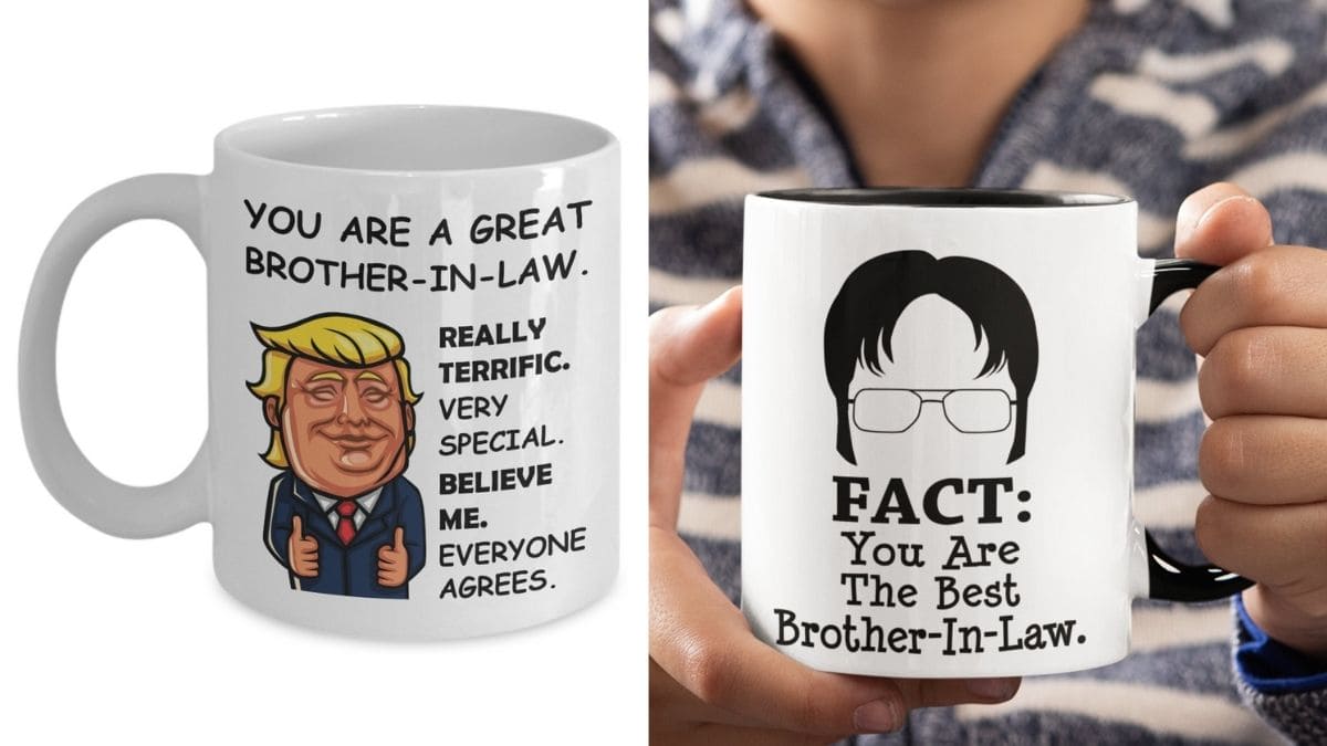 a funny set of mugs that can be gifted to brothers in laws as Christmas present