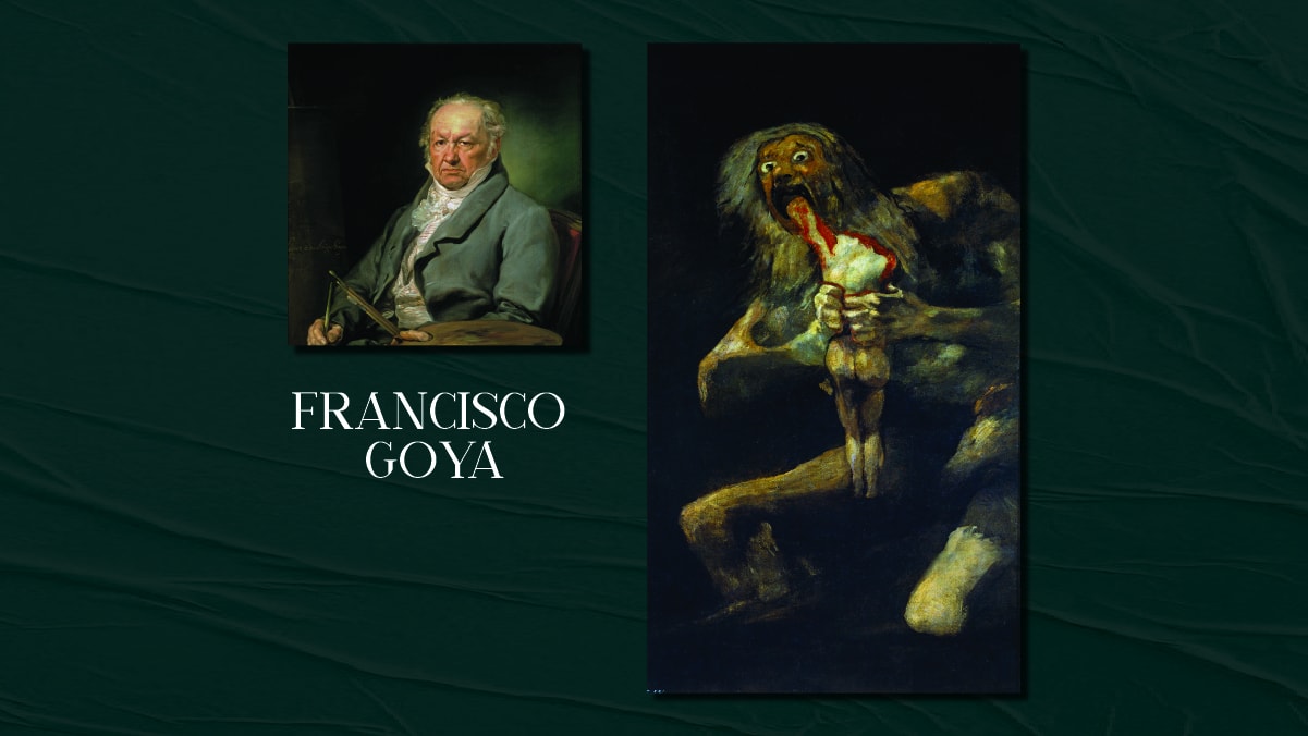 A famous painting by Francisco Goya called Saturn Devouring his Son and his self portrait on display. The text reads Francisco Goya.