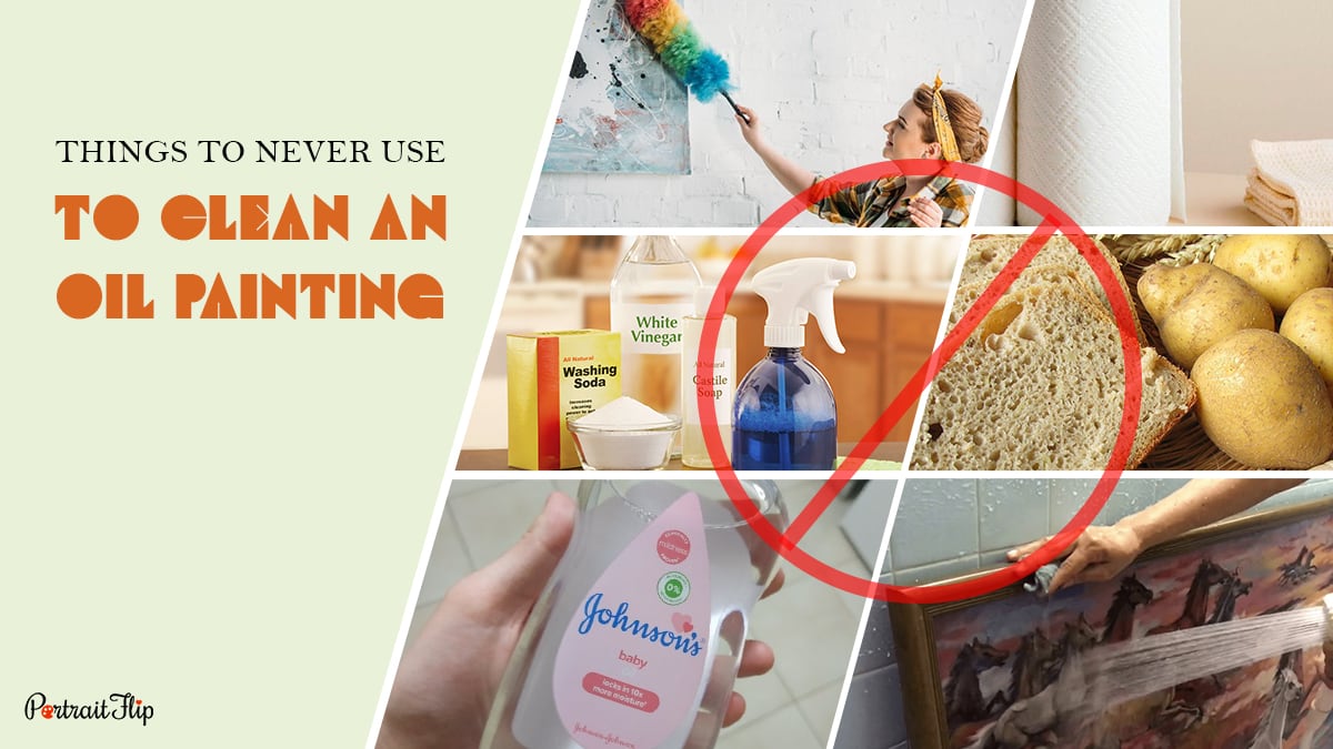 many items shown in the image and the words things to never use to clean an oil painting