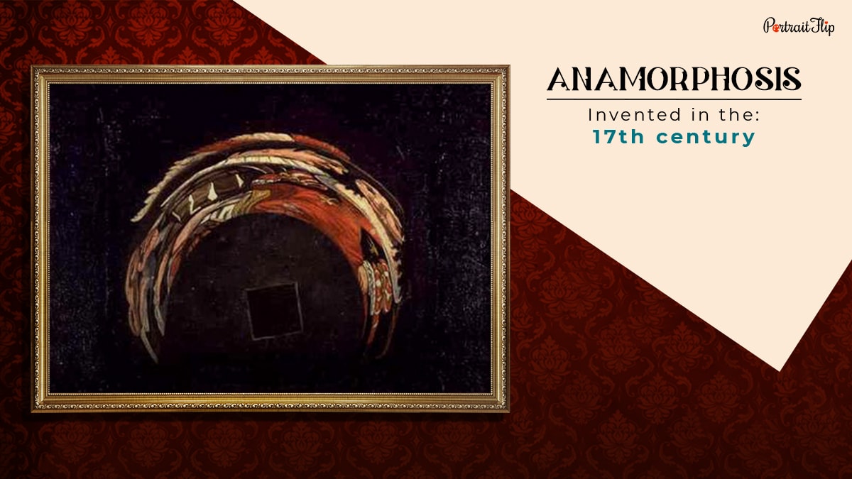 anamorphosis painting technique that was invented in the 17th century shown as one of painting techniques in the all types of paintings, styles, and techniques blog