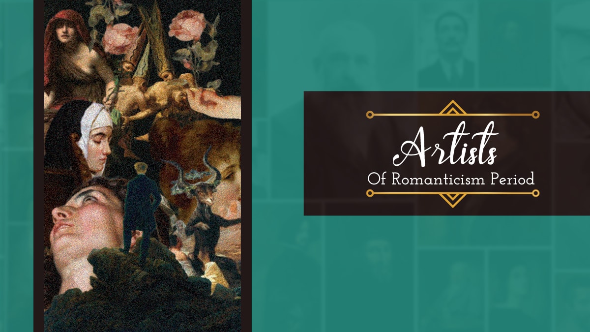 A compilation of the some famous paintings by famous painters from the romanticism period. The text reads Artists of Romanticism Period.