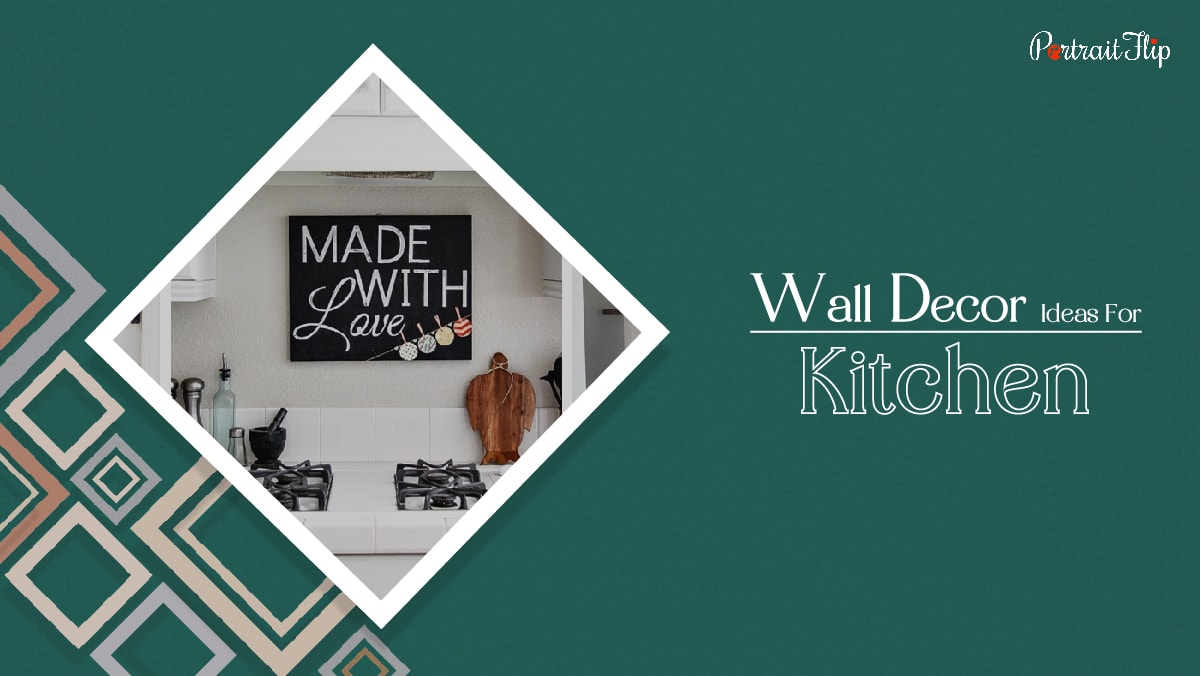 A kitchen wall backdrop with a kitchen sign on display. The text reads wall decor ideas for kitchen