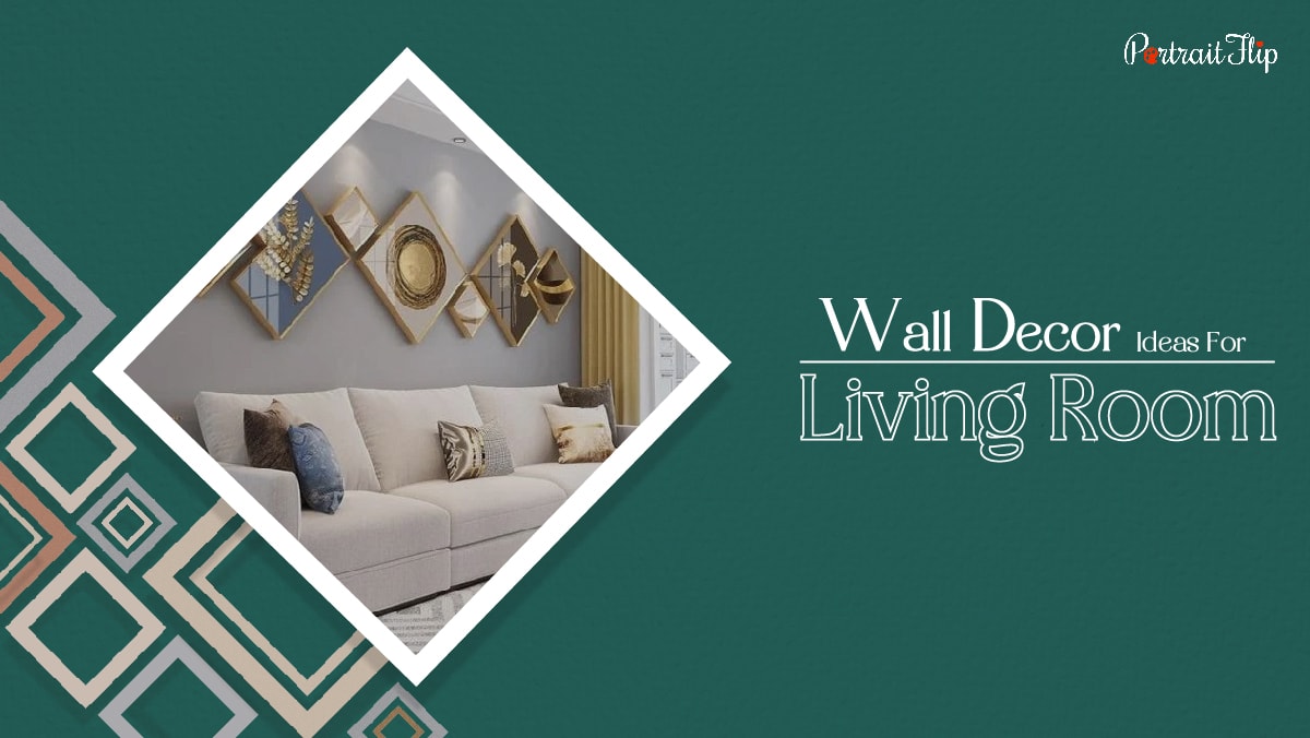 A living room set up with unique wall decor on a grey wall. The text reads wall decor ideas for living room