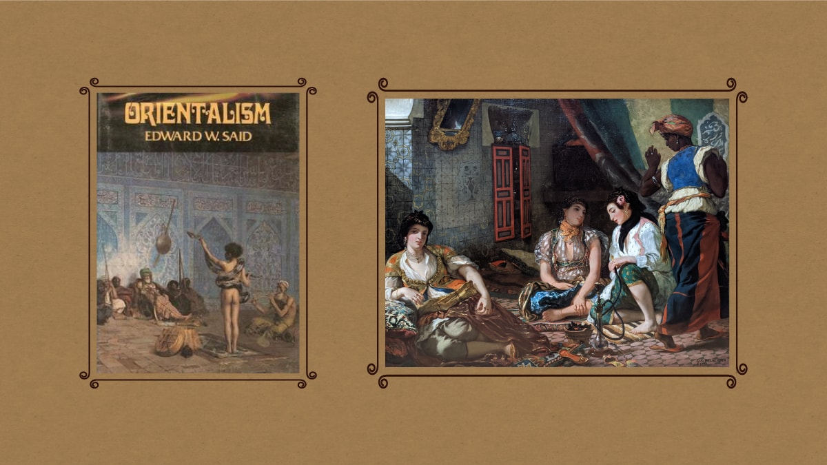 Edward Said's book on Orientalism and Delacroix's The Women of Algiers on diaply