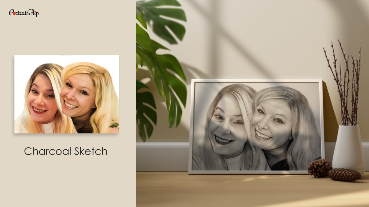 A charcoal painting of two woman posing for a selfie created by PortraitFlip placed on a table beside vase