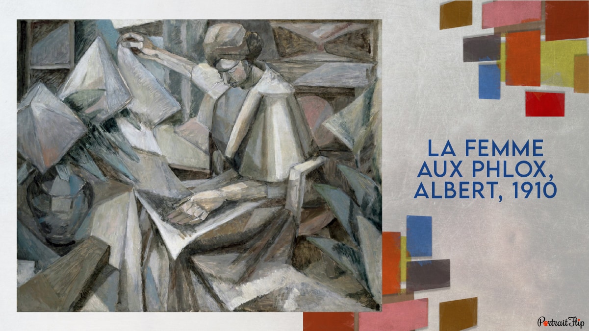 La Femme aux Phlox is a famous cubist painting,

