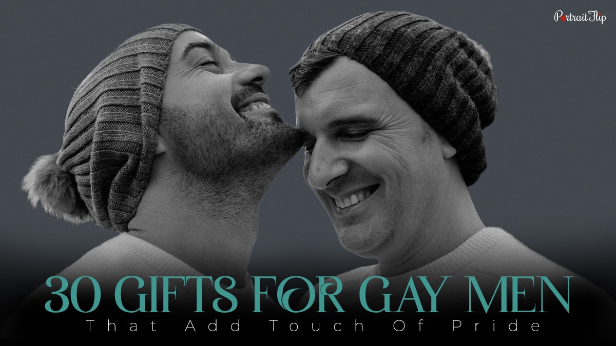 Two men laughing with the text below 30 Gifts For Gay Men That Adds Touch Of Pride
