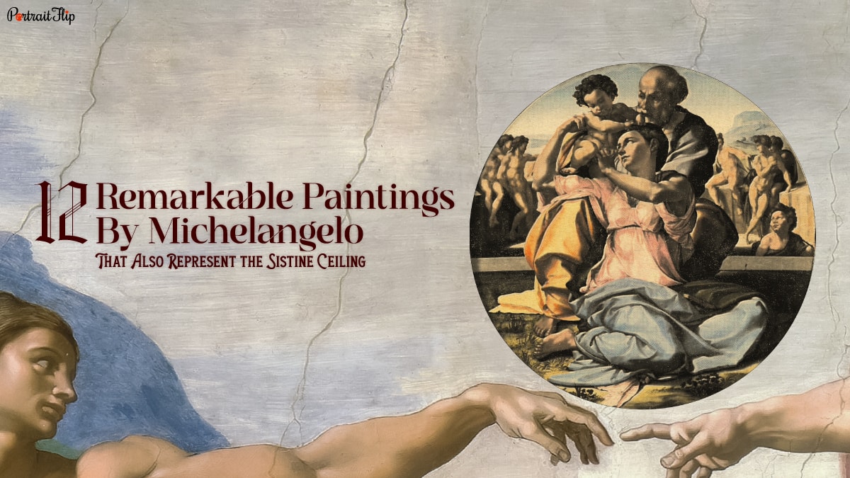 Famous paintings by Michelangelo That Also Represent the Sistine Ceiling