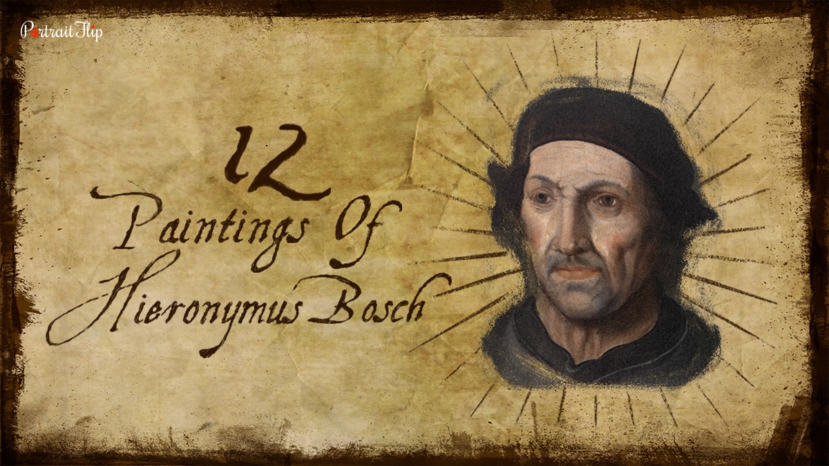 Face of Hieronymus Bosch with the text "12 Paintings by Hieronymus Bosch"