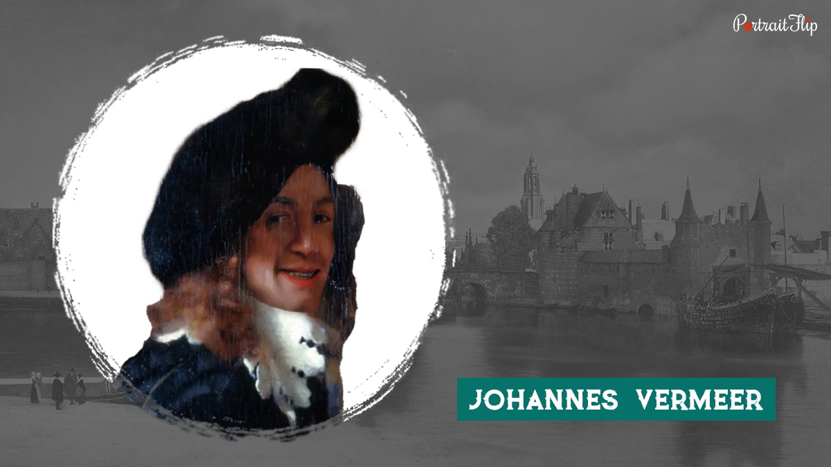 A famous painter and Baroque artist Johannes Vermeer.
