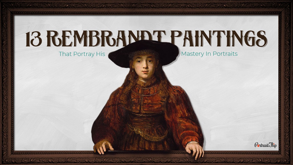 12 Rembrandt Paintings That Exhibit the Baroque Period