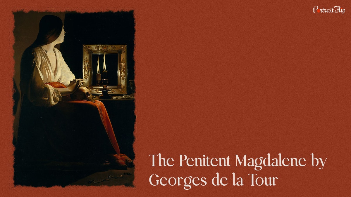 The Penitent Magdalene by Georges de la Tour 
