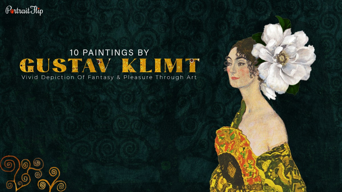 Paintings By Gustav Klimt Vivid Depiction Of Fantasy & Pleasure Through Art