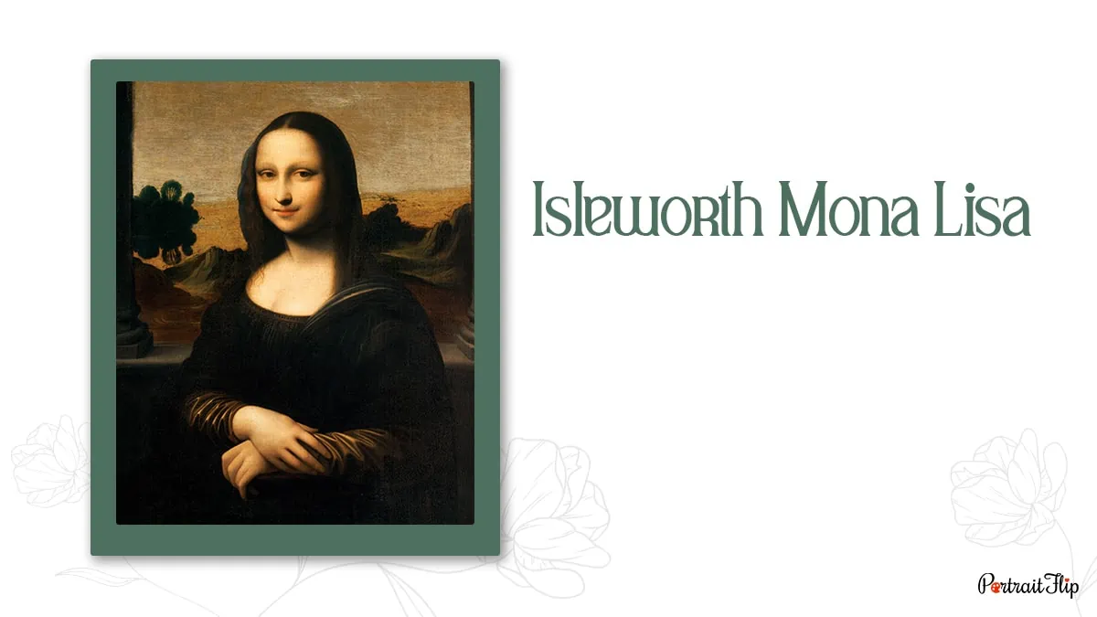 a portrait of Isleworth Mona Lisa