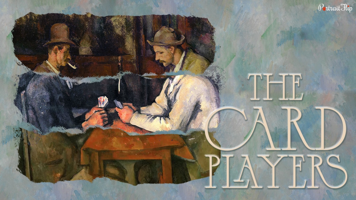 The Card Players – Study the Face of Local Peasants Through Art!
