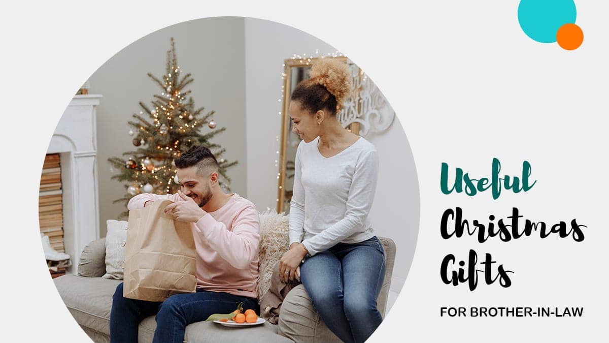 a woman giving her brother in law a Christmas gift and there are words on the image that says useful Christmas gifts for brother in law