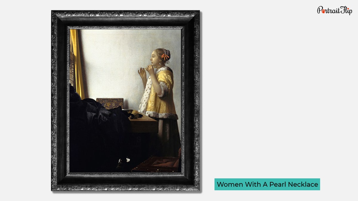 Women With A Pearl Necklace by Johannes Vermeer. 