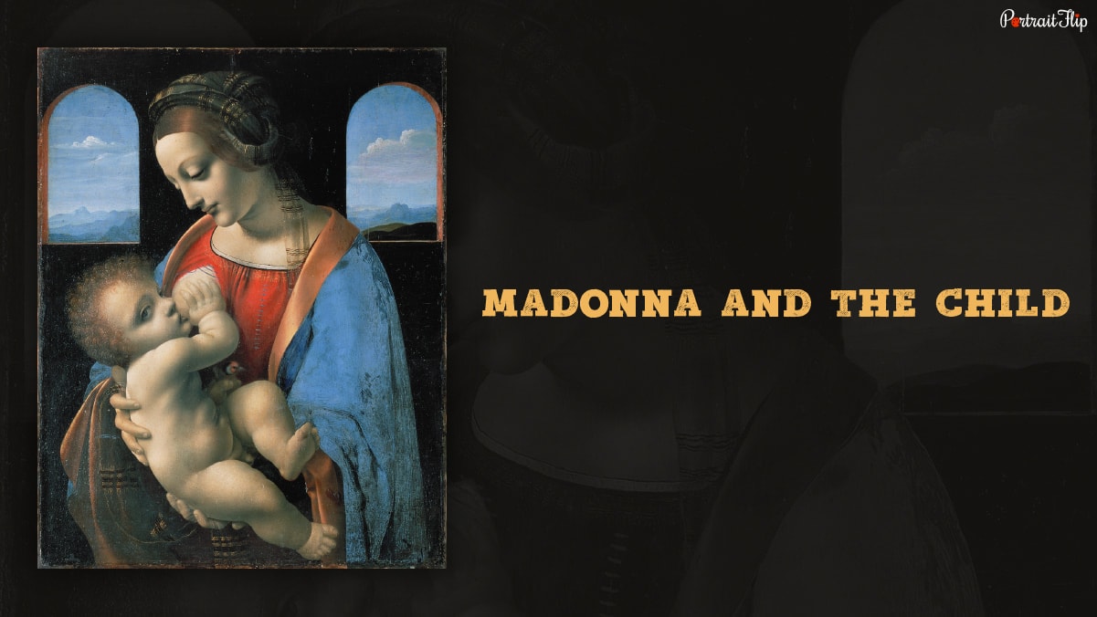 Portrait of one of the famous paintings by Leonardo da Vinci, "Madonna and the Child."