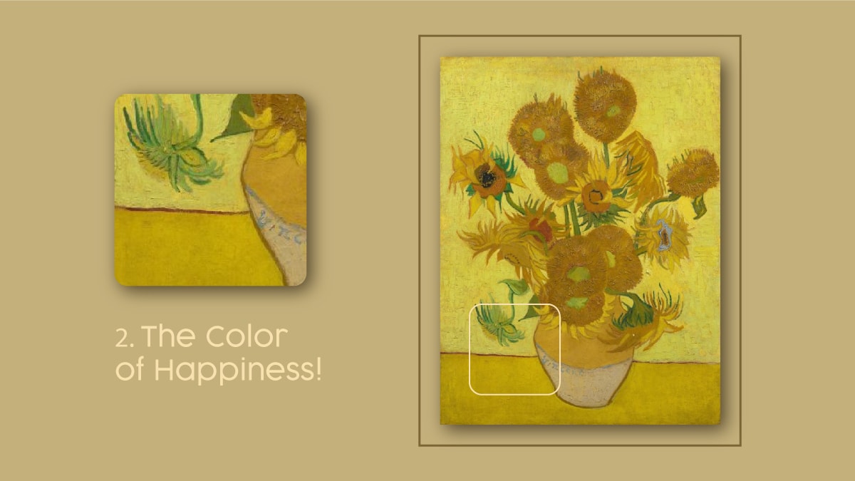 Van Gogh's Sunflowers with it's vibrant color scheme.