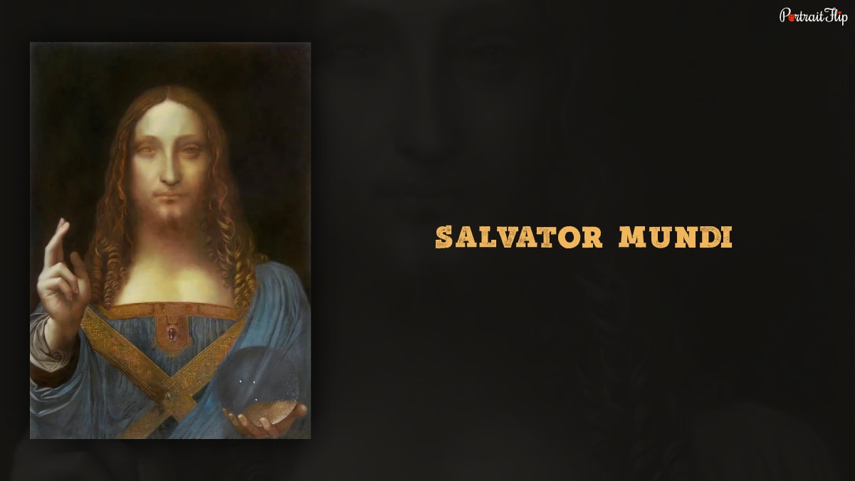 Portrait of one of the famous paintings by Leonardo da Vinci, "Salvator Mundi."