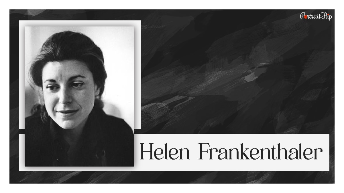 Famous Abstract painter Helen Frankenthaler