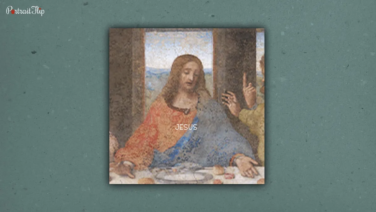 A  focused image of Jesus from The Last Supper.