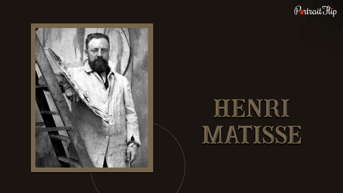 a famous painter Henri Matisse
