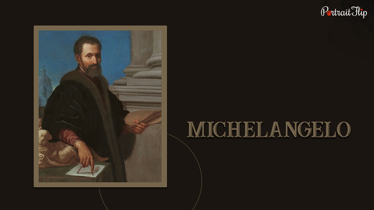 a famous painter Michelangelo in a standing position with his right hand rest on the side of the chair and left hand is holding a color palette